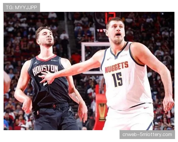 约基奇轻取三双,掘金主场大胜快船取得八连胜 约基奇轻取三双,掘金主场大胜快船取得八连胜